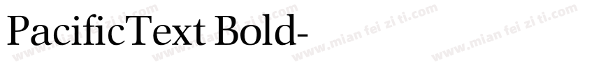 PacificText Bold字体转换